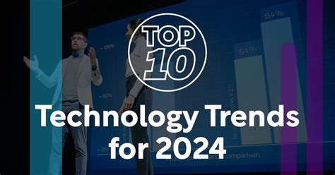 18 New Technology Trends for 2024: New Tech Horizons .